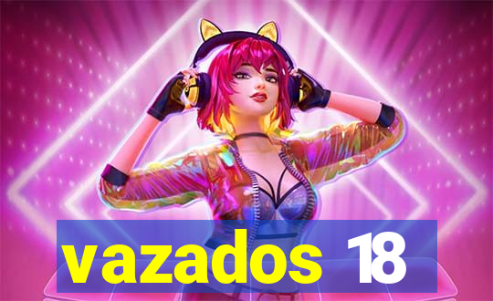 vazados 18
